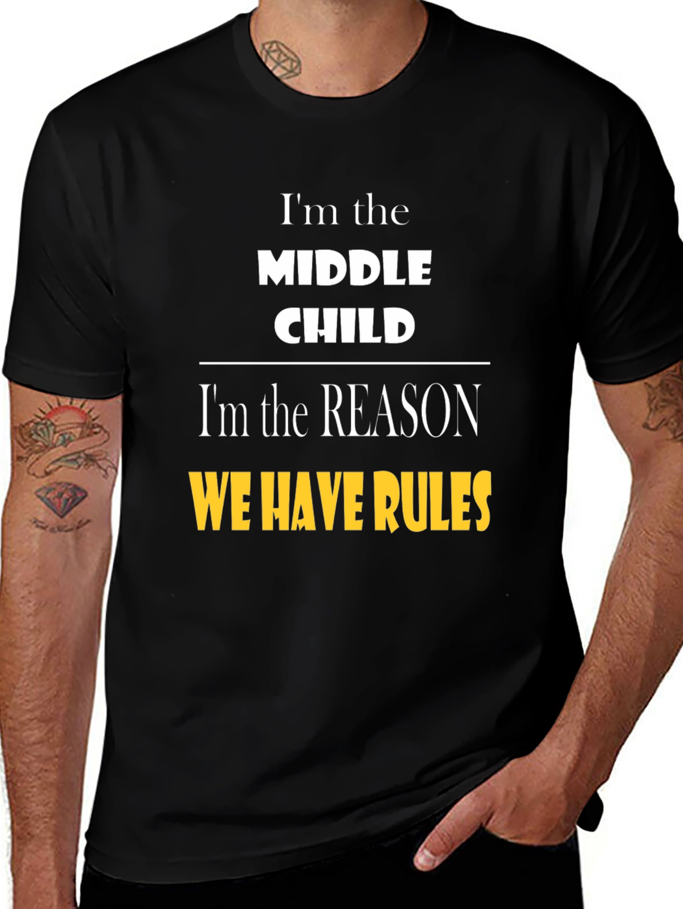 Middle Child Humor T-Shirt - Reason We Have Rules Tee