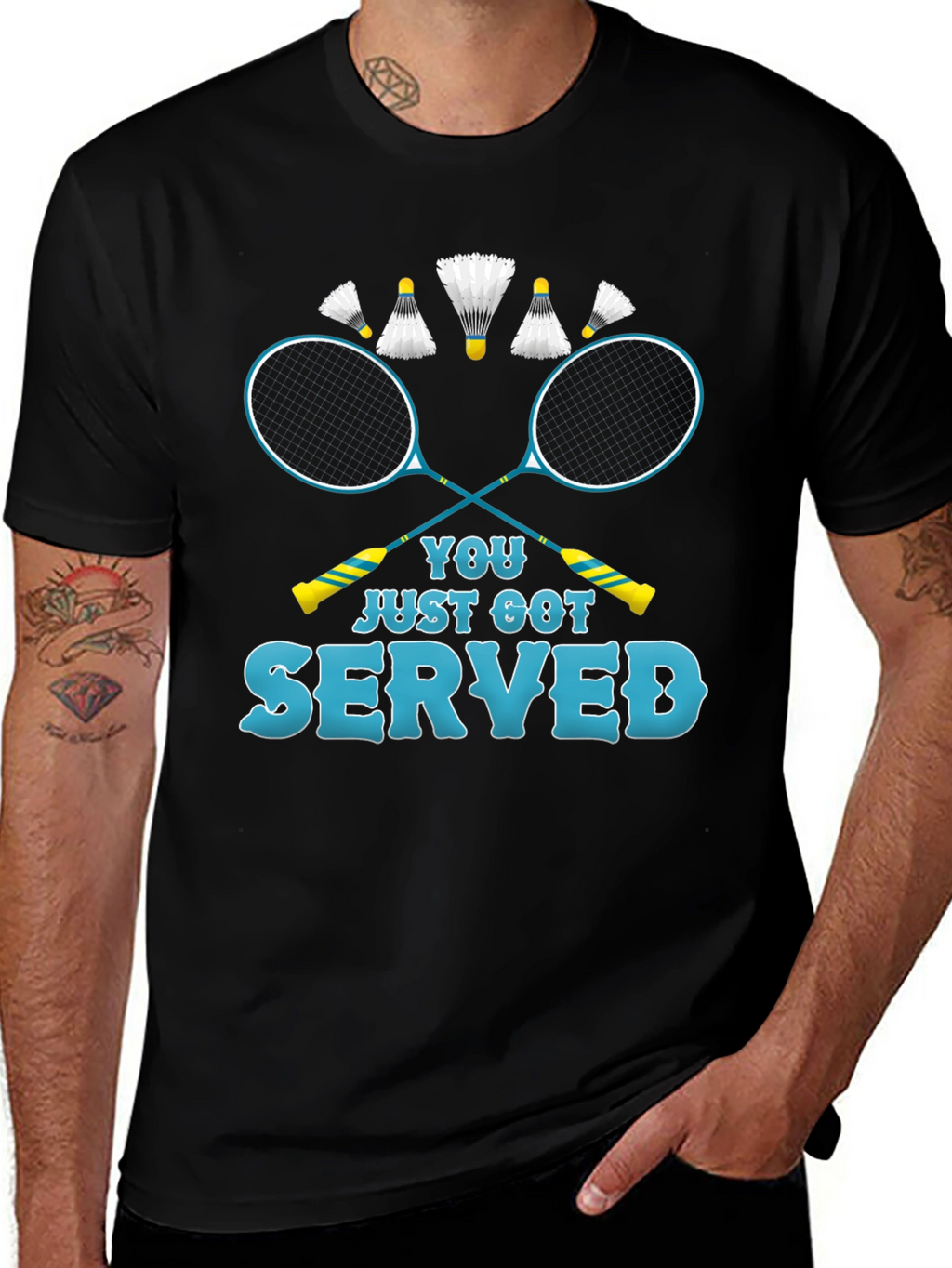 You Just Got Served Badminton T-Shirt