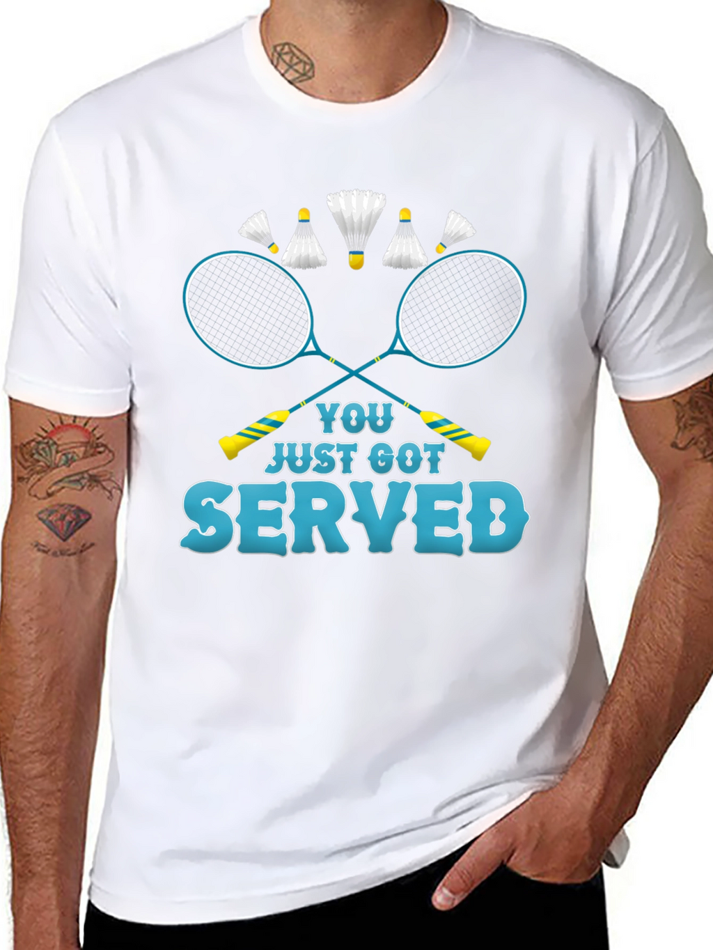 You Just Got Served Badminton T-Shirt