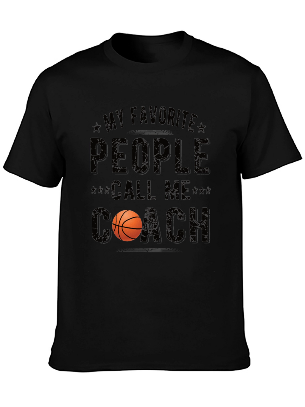 Basketball Coach T-Shirt - Favorite People