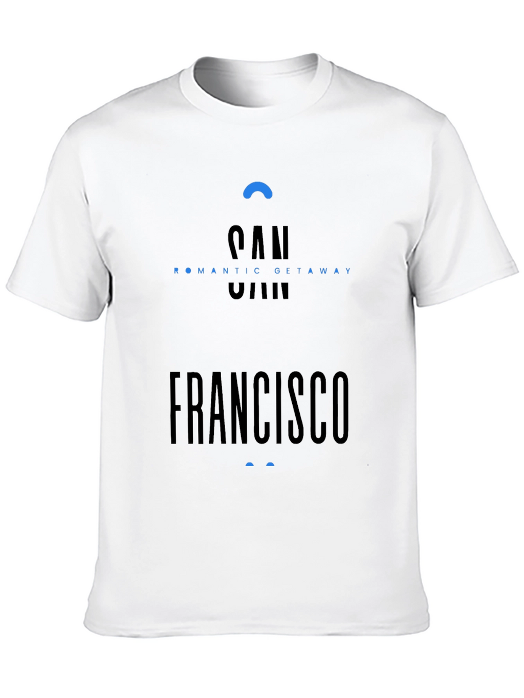 San Francisco Romantic Getaway T-Shirt