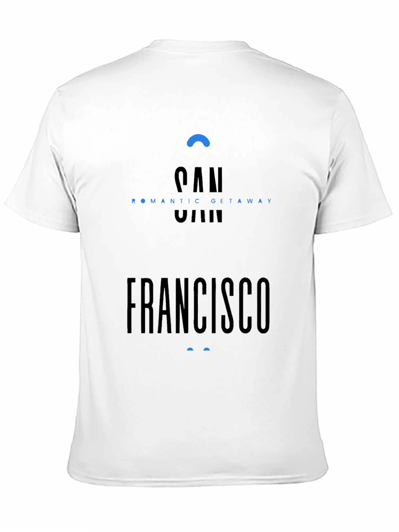 San Francisco Romantic Getaway T-Shirt