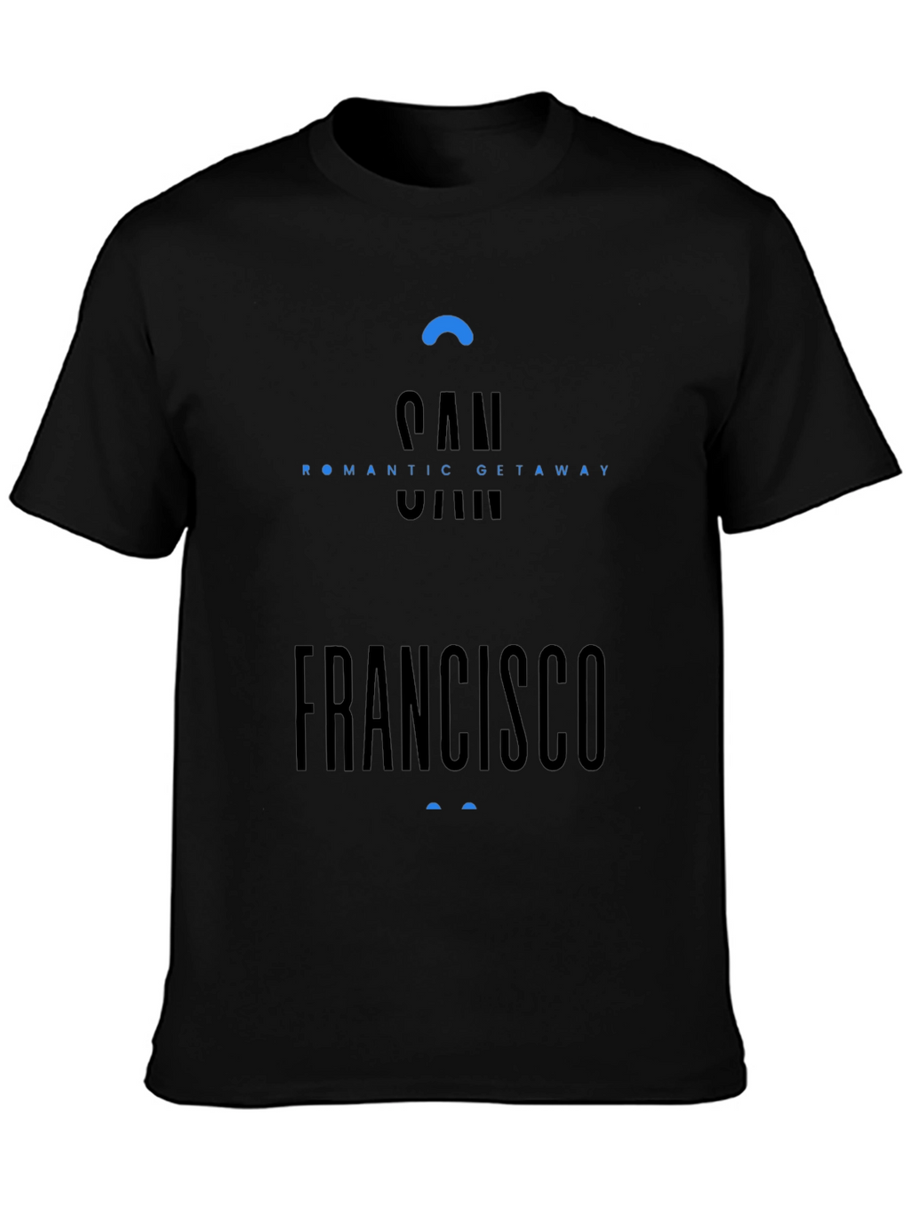 San Francisco Romantic Getaway T-Shirt