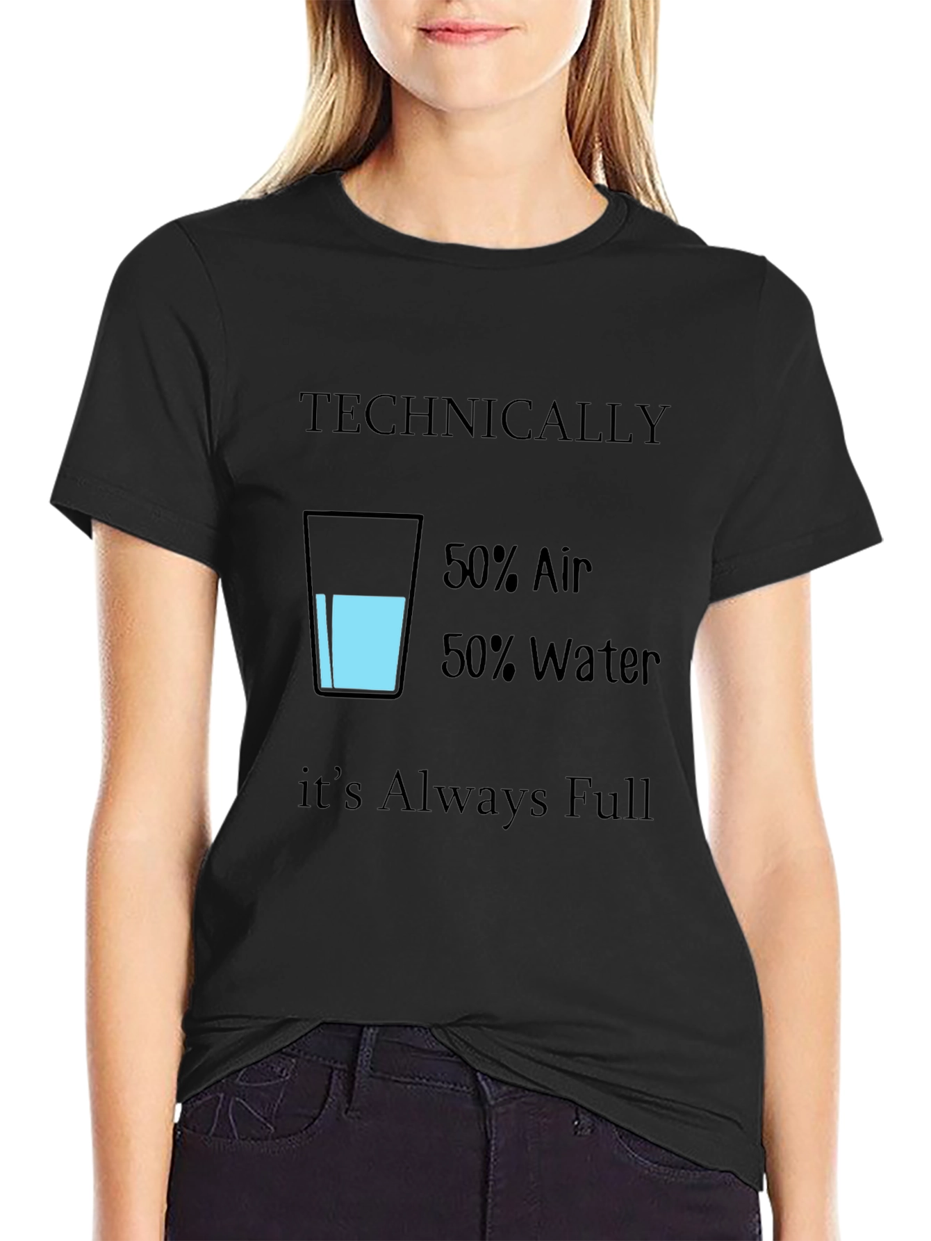Funny Technically Always Full T-Shirt