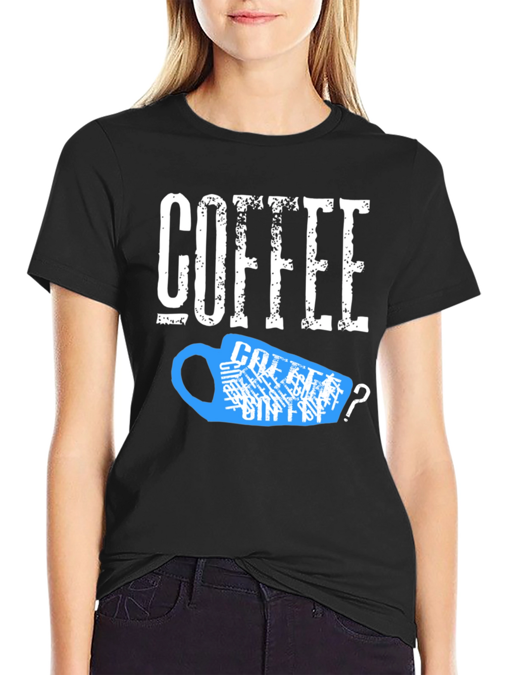 Coffee? T-Shirt - Funny Caffeine Lover Tee