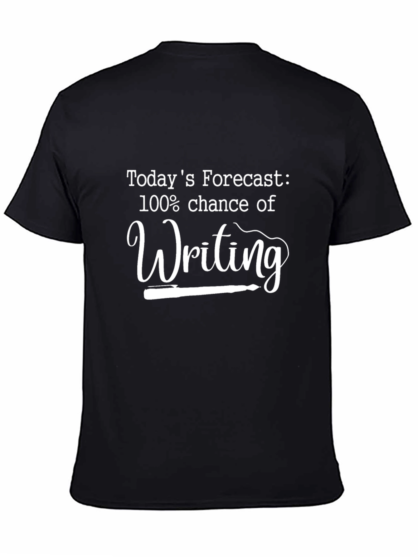 Writing Forecast T-Shirt - 100% Chance of Writing Tee