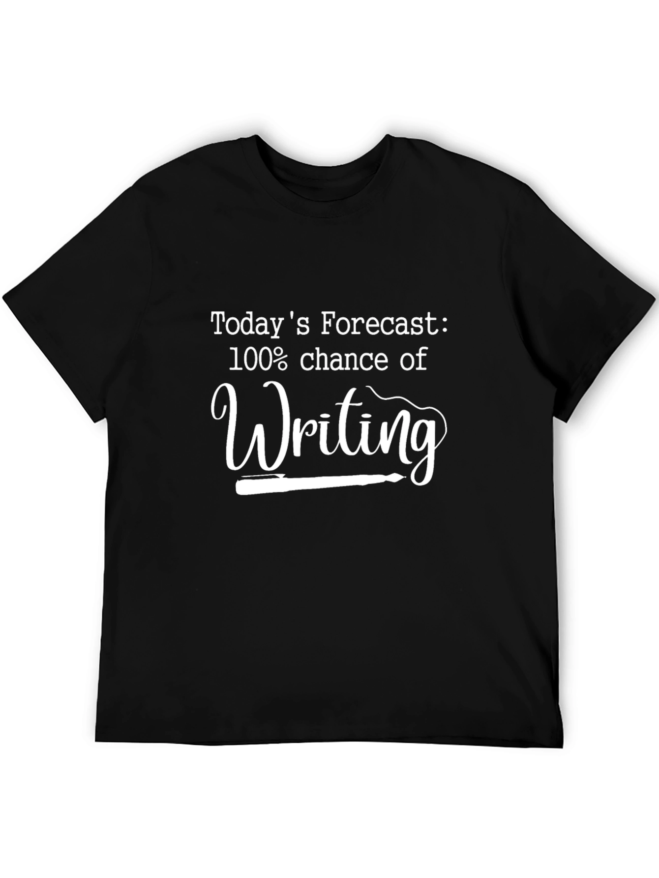 Writing Forecast T-Shirt - 100% Chance of Writing Tee