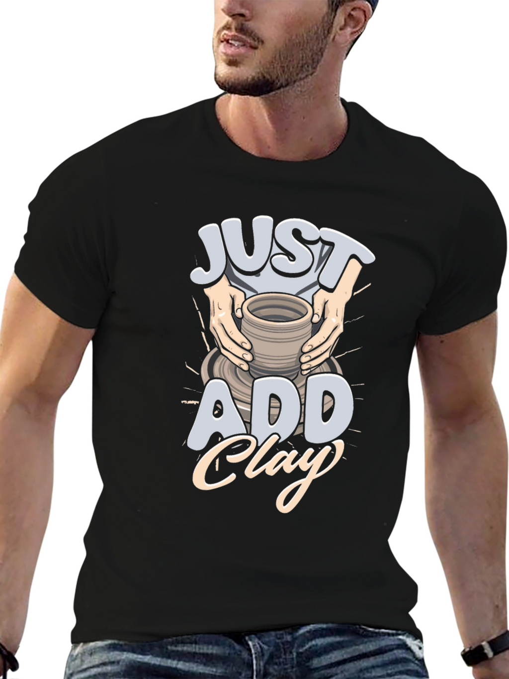 Just Add Clay Pottery T-Shirt