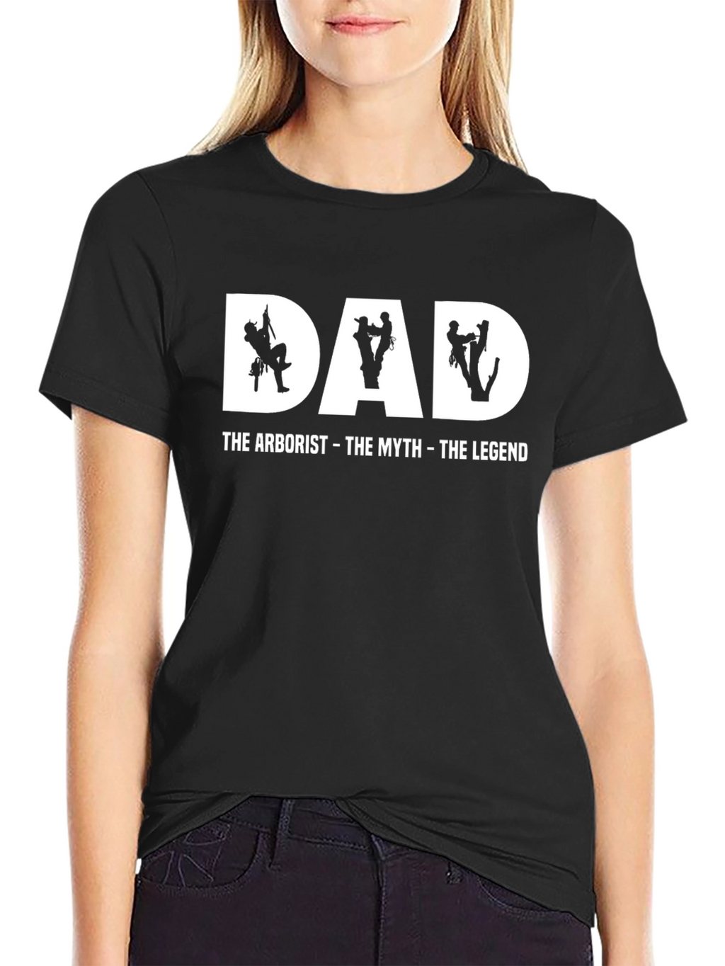 Dad Arborist T-Shirt - The Myth The Legend