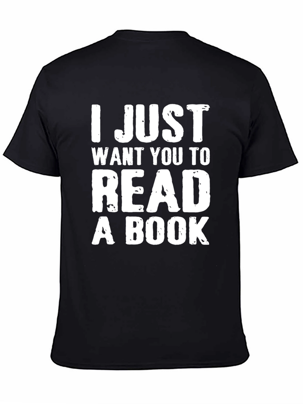 I Just Want You to Read a Book T-Shirt
