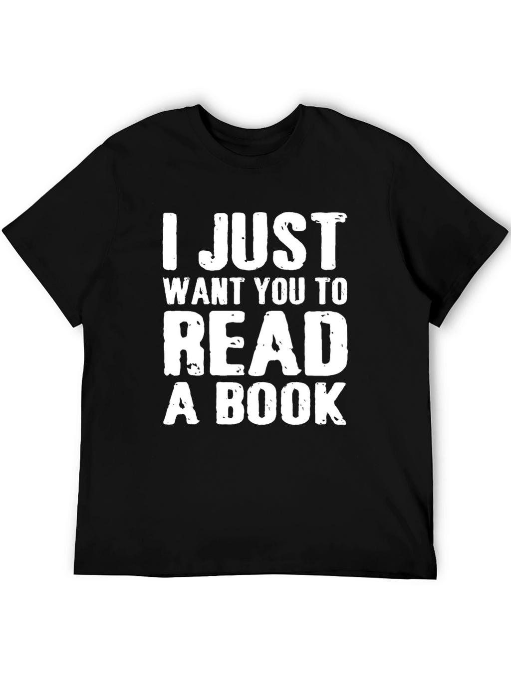 I Just Want You to Read a Book T-Shirt