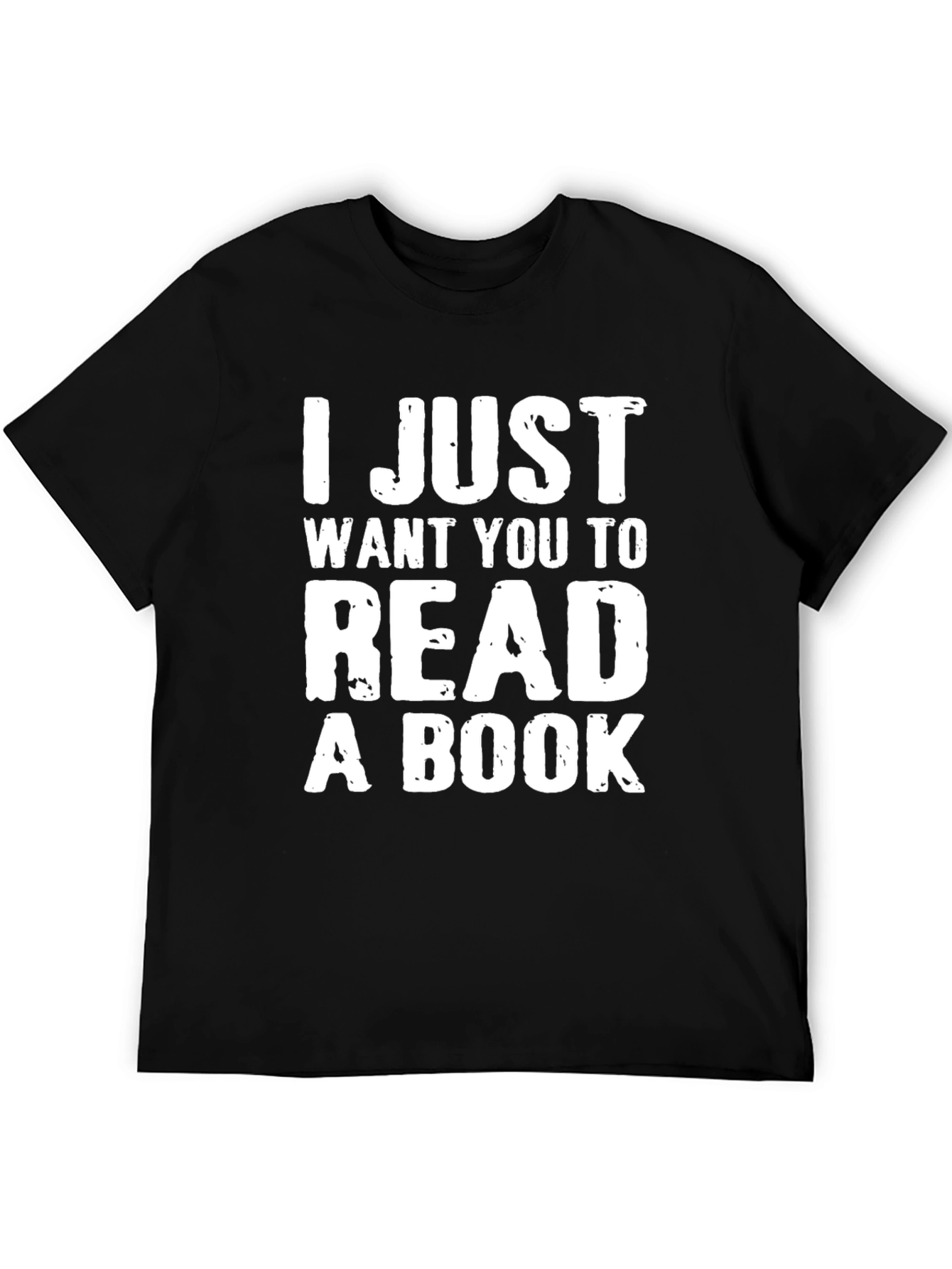 I Just Want You to Read a Book T-Shirt