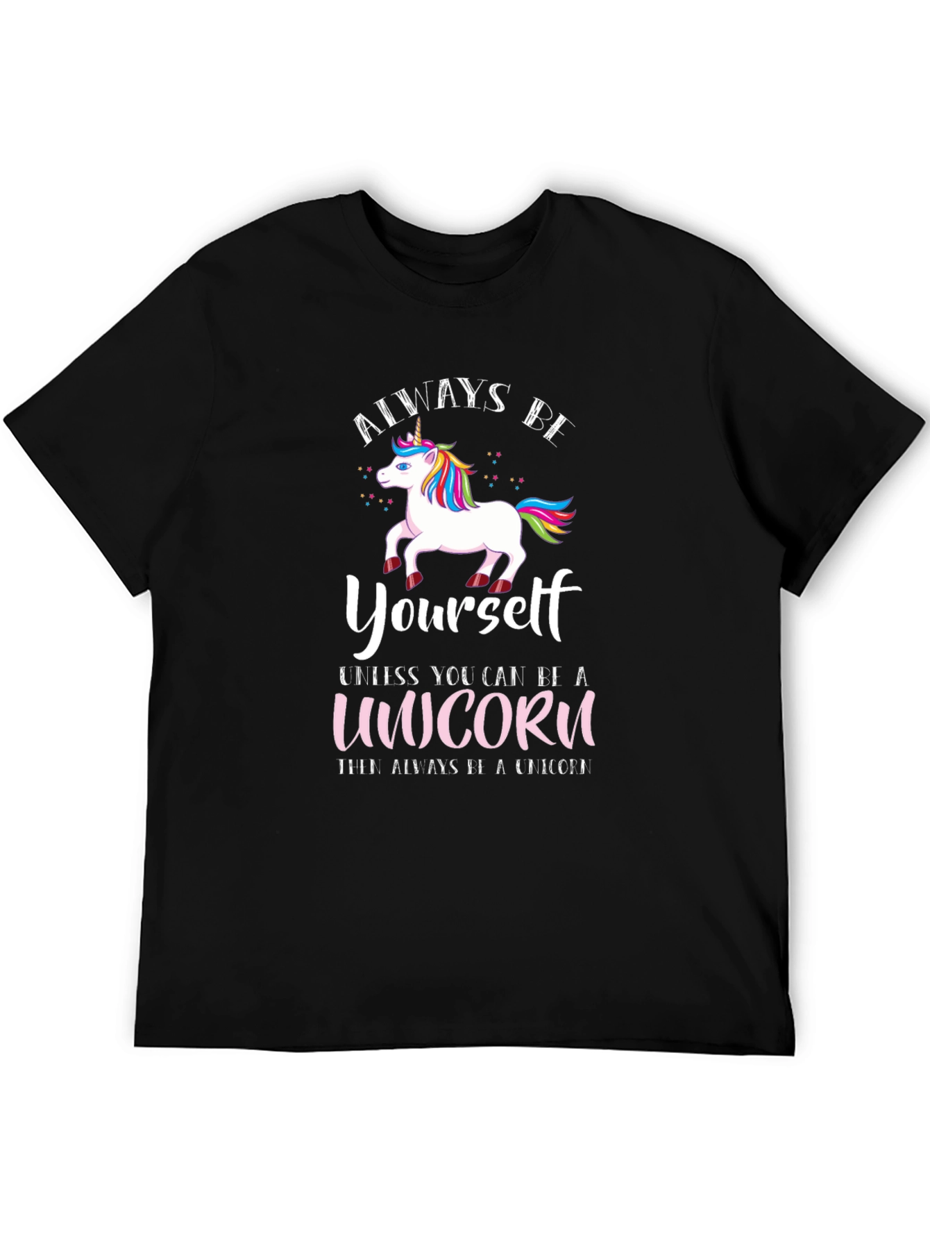 Always Be Yourself Unicorn T-Shirt