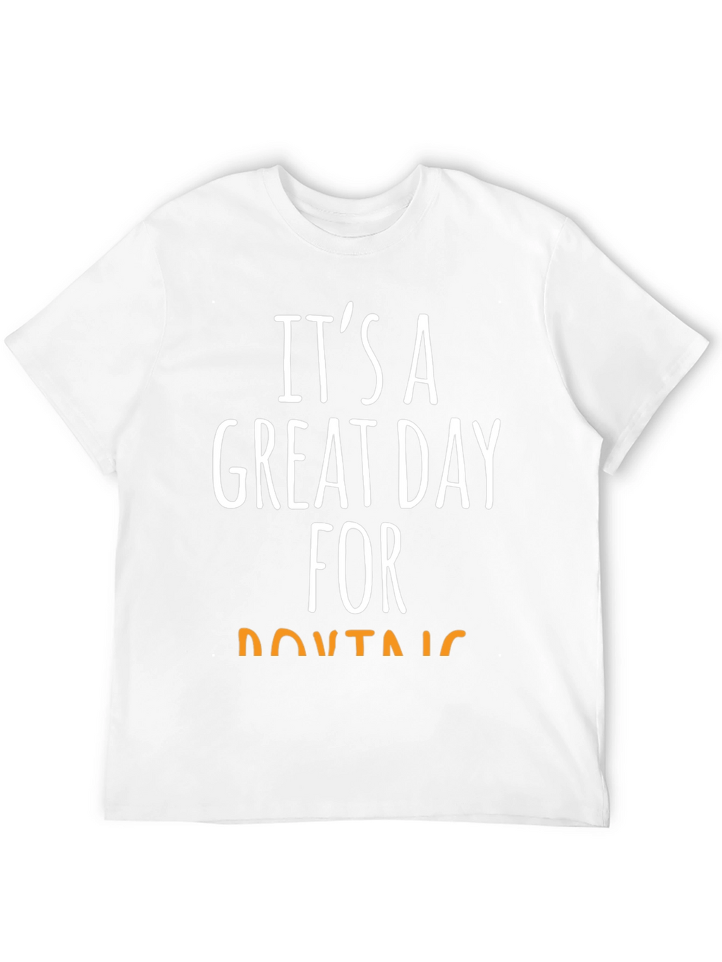 Its a Great Day For Mountains T-Shirt