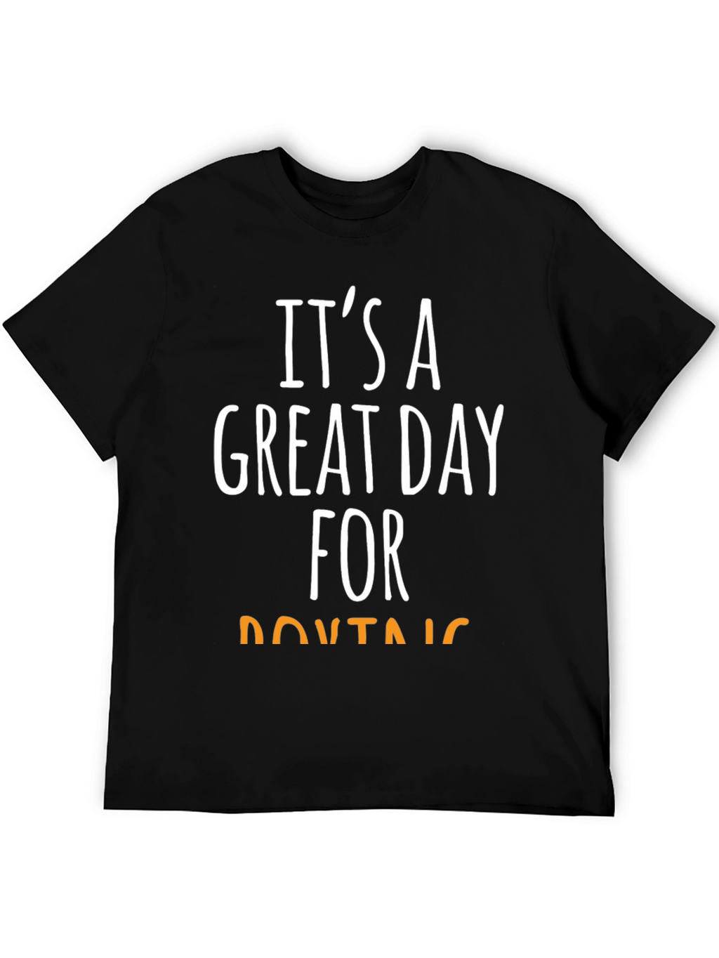 Its a Great Day For Mountains T-Shirt
