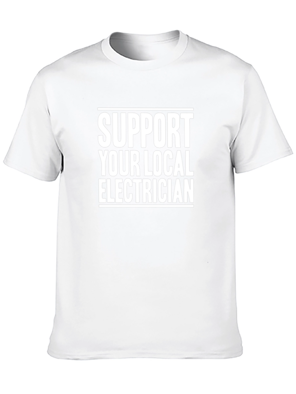 Support Your Local Electrician T-Shirt - Black