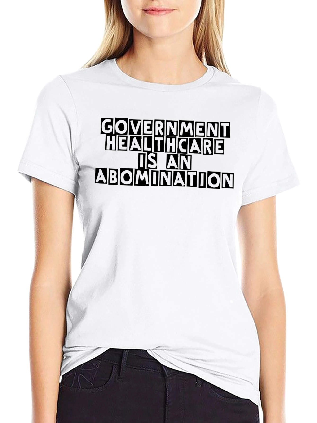 Government Healthcare is An Abomination T-Shirt