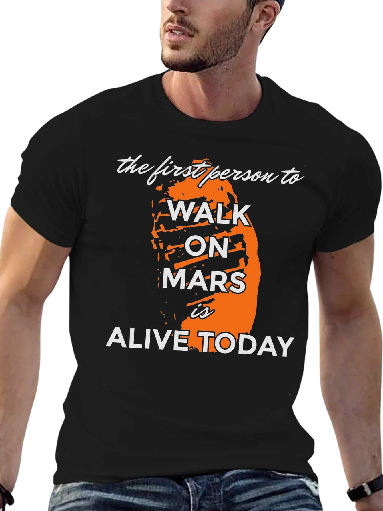 First Person to Walk on Mars T-Shirt