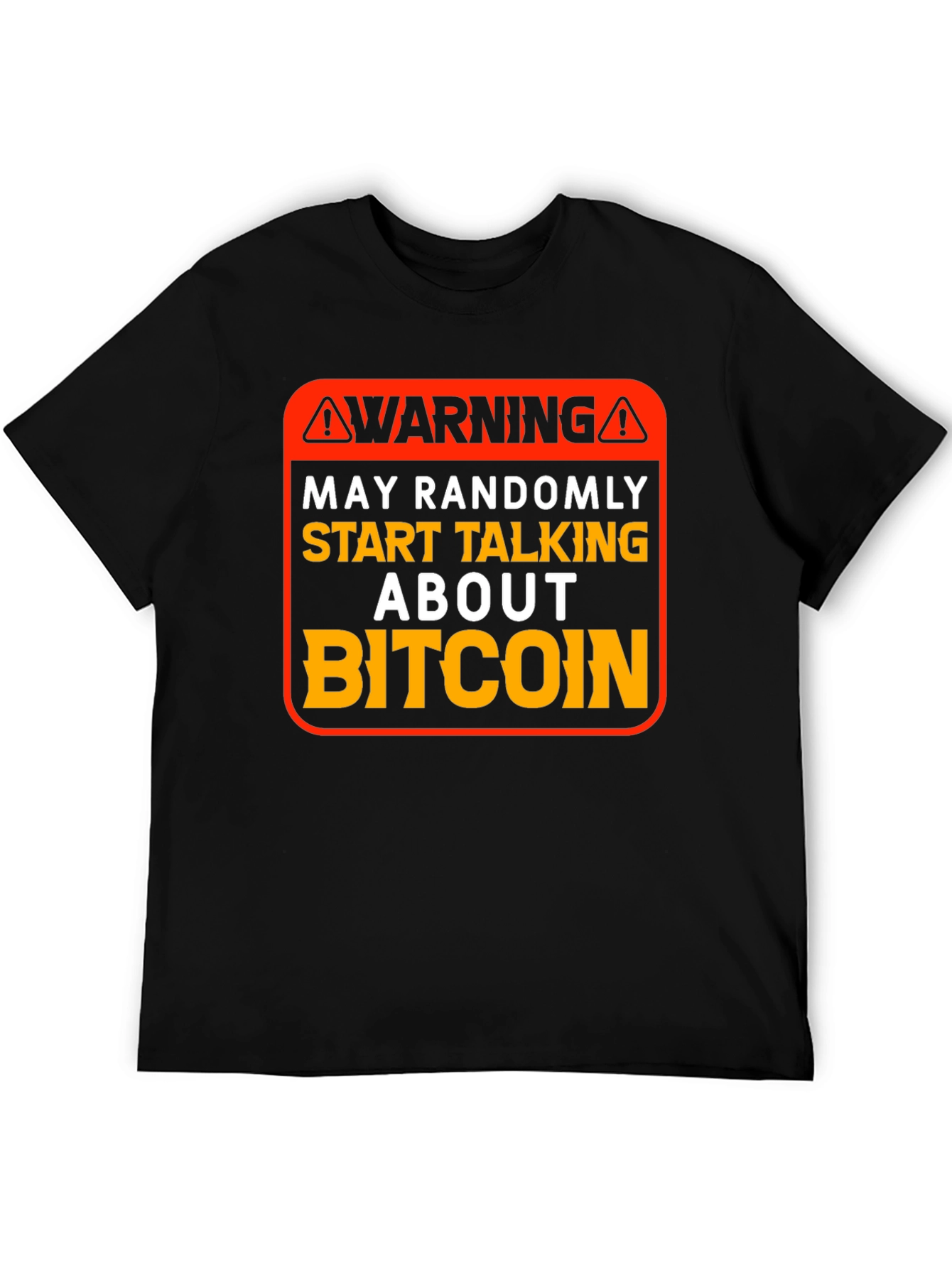 Warning Bitcoin T-Shirt