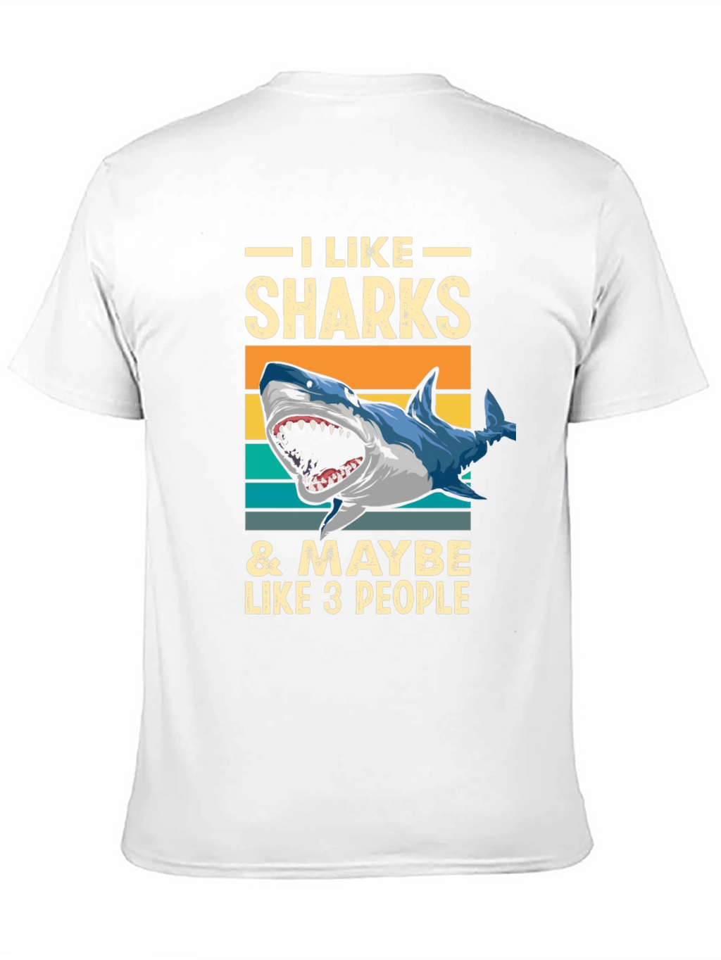 I Like Sharks T-Shirt - Funny Graphic Tee