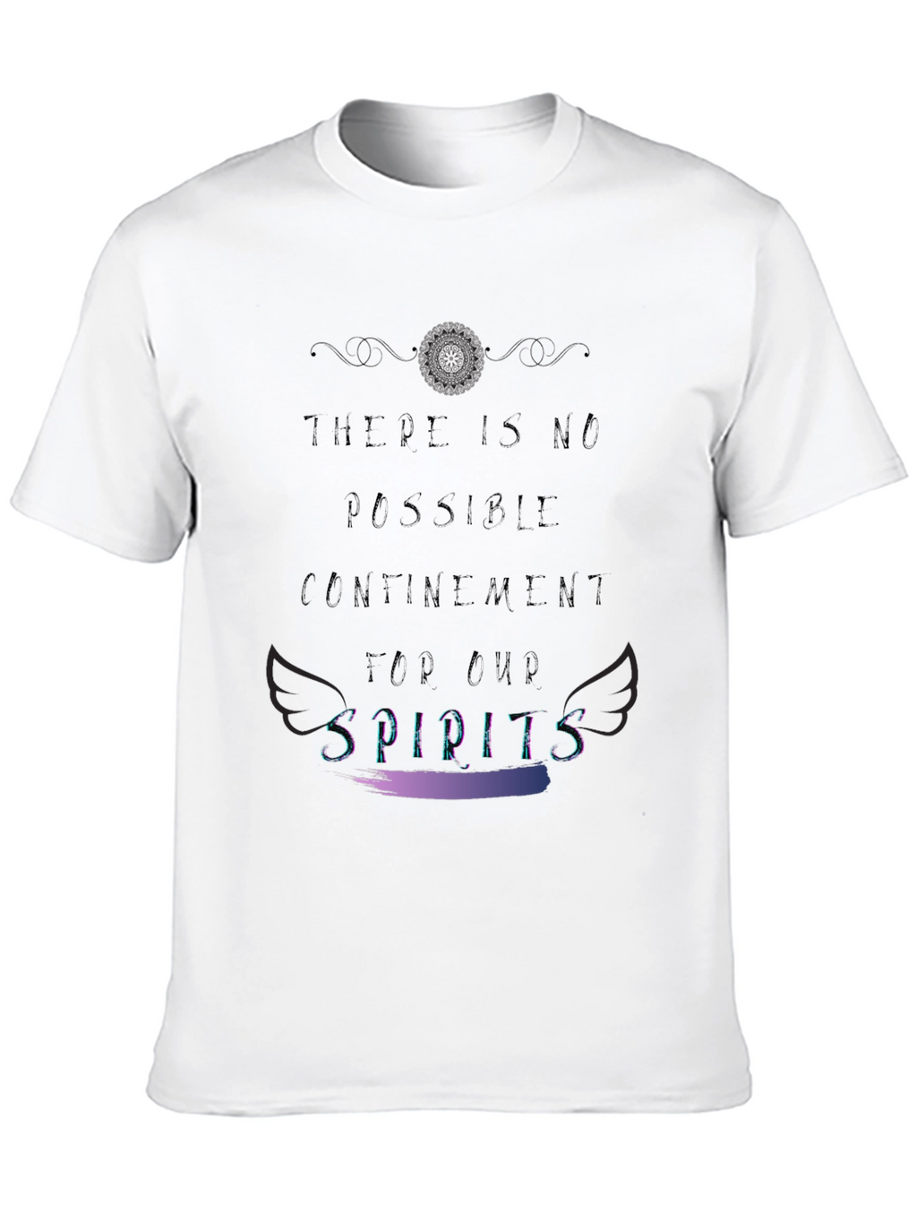 Spirits T-Shirt - Inspirational Graphic Tee