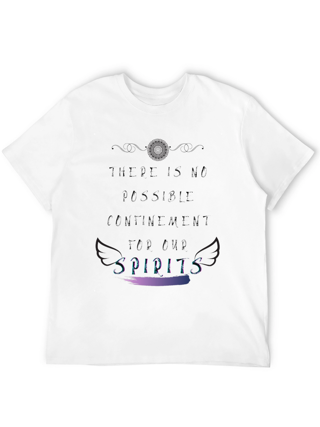Spirits T-Shirt - Inspirational Graphic Tee