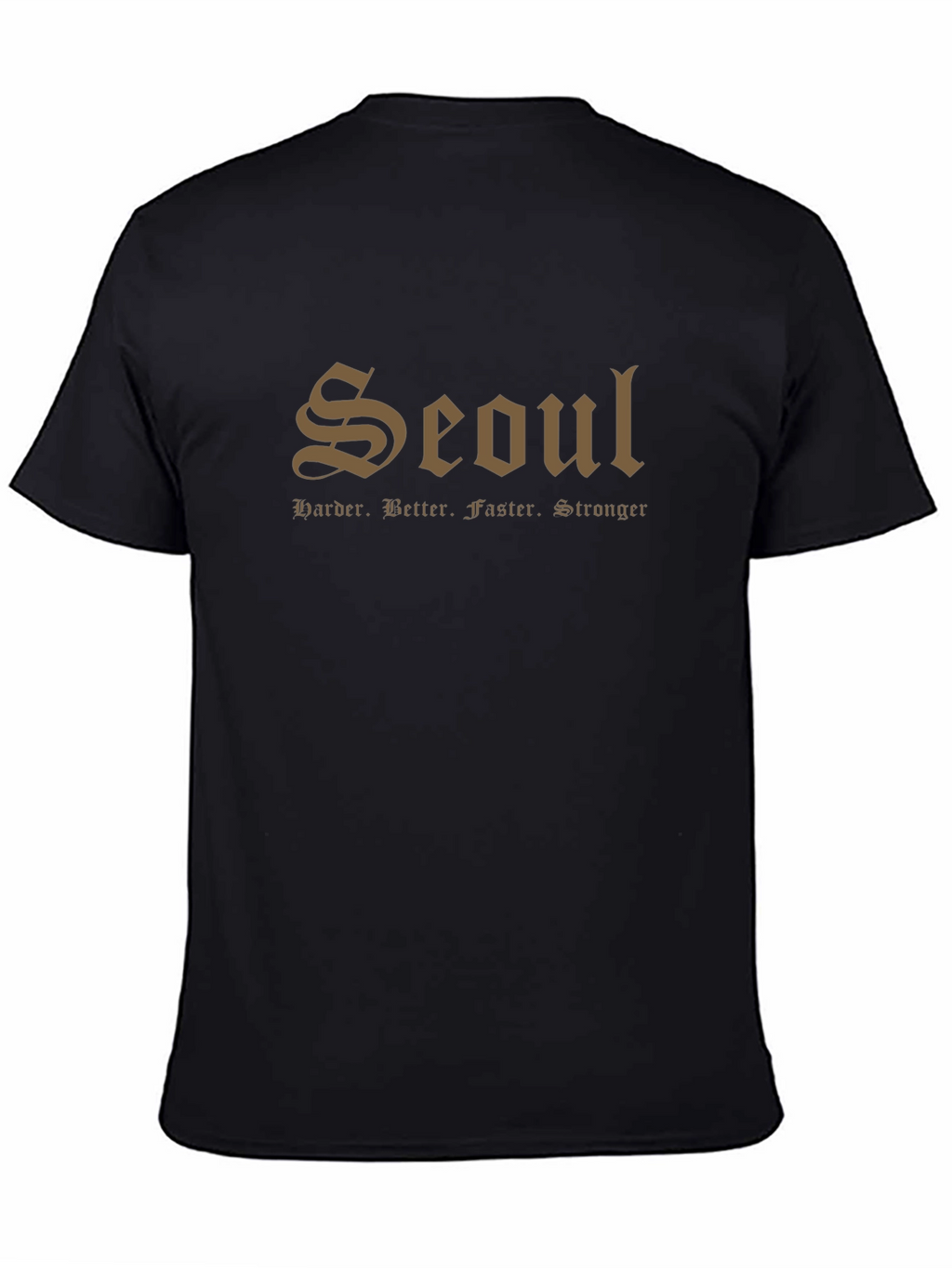 Seoul Harder Better Faster Stronger Black T-Shirt