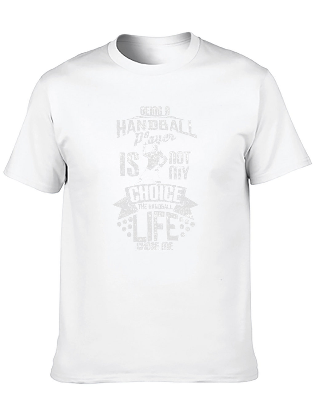 Handball Player T-Shirt: Life Chose Me Graphic Tee