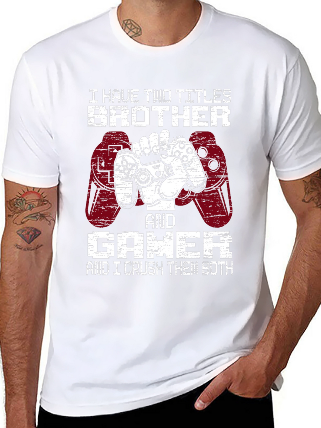 Brother and Gamer T-Shirt - I Crush Them Both