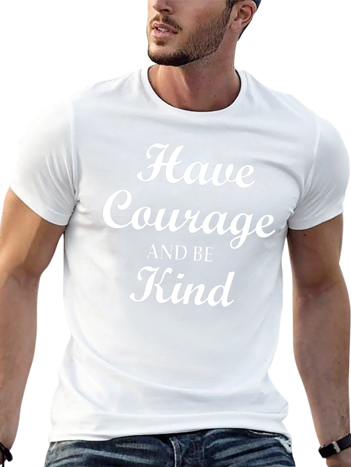 Have Courage And Be Kind Graphic T-Shirt
