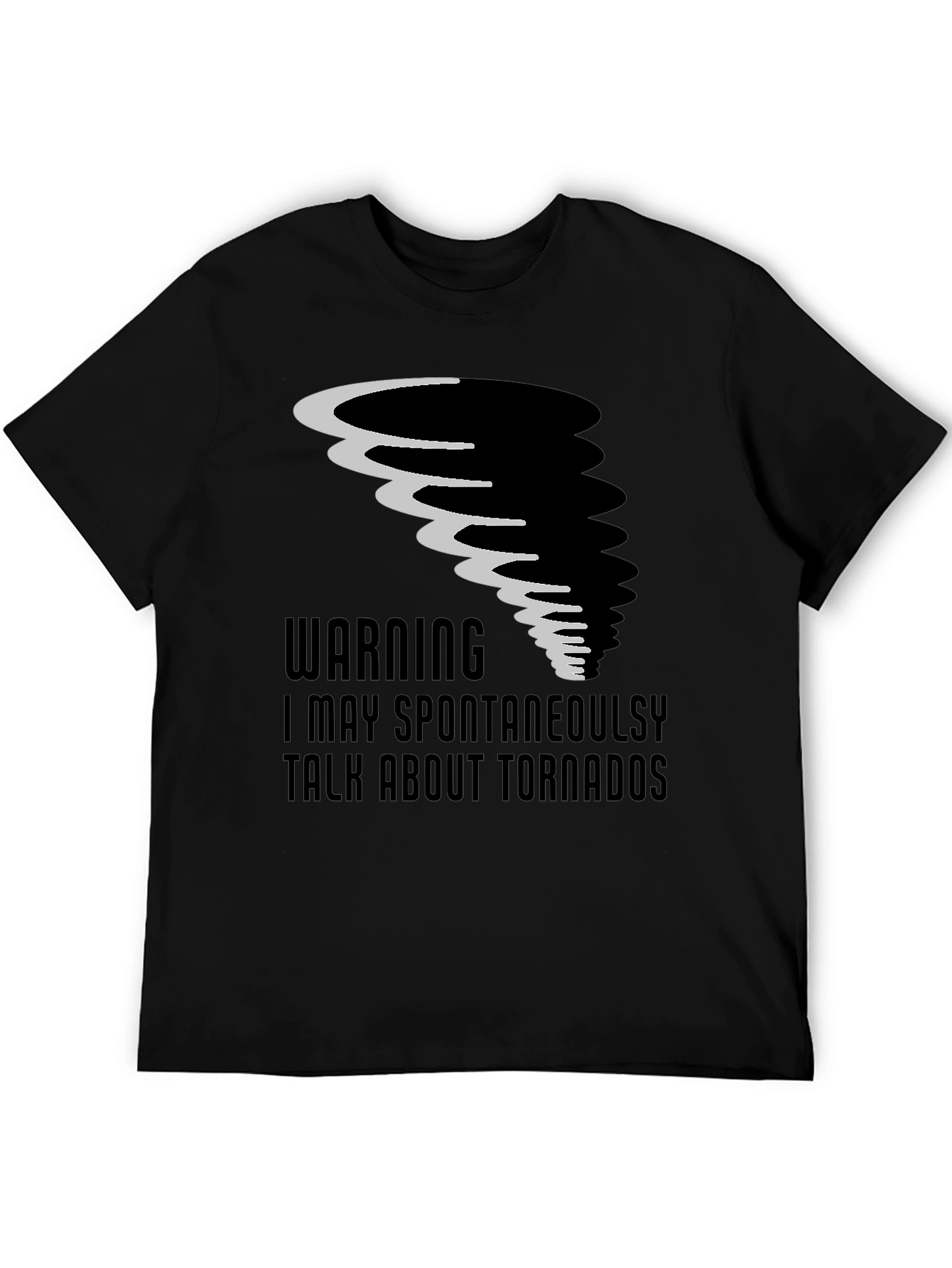 Tornado Humor Graphic Tee - Warning Spontaneous Talk