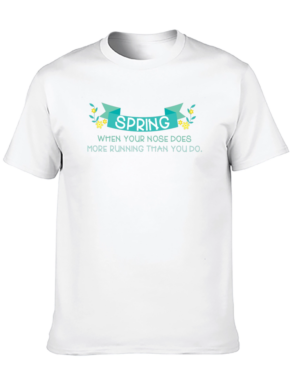 Humorous Spring Allergy T-Shirt