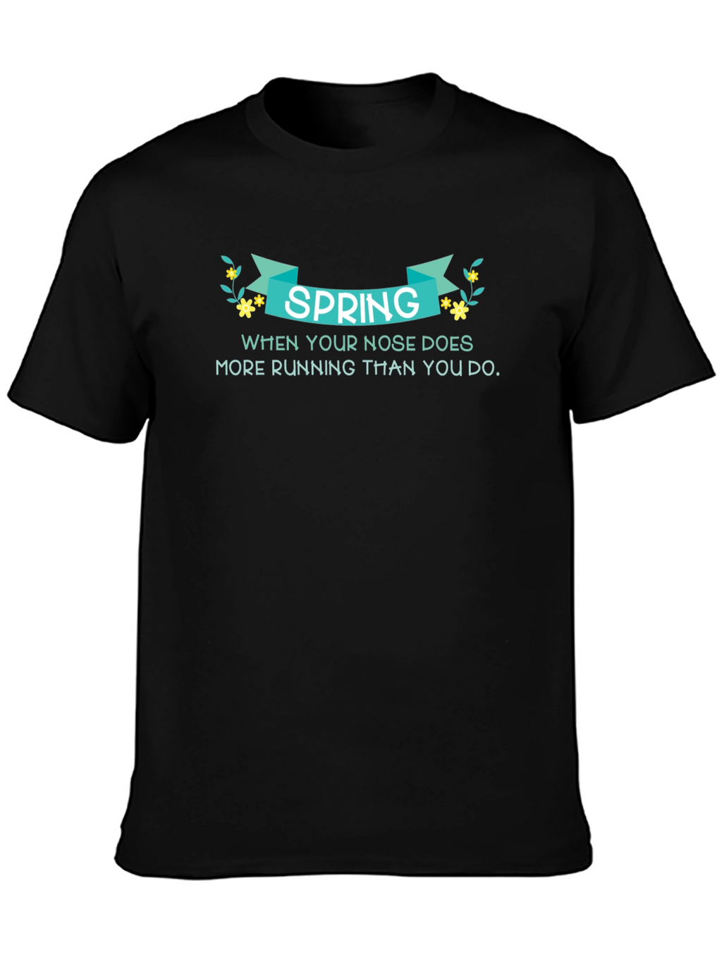 Humorous Spring Allergy T-Shirt