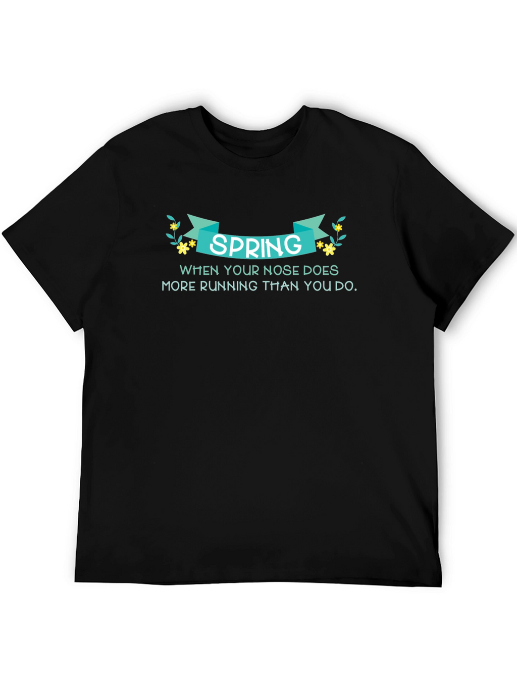 Humorous Spring Allergy T-Shirt