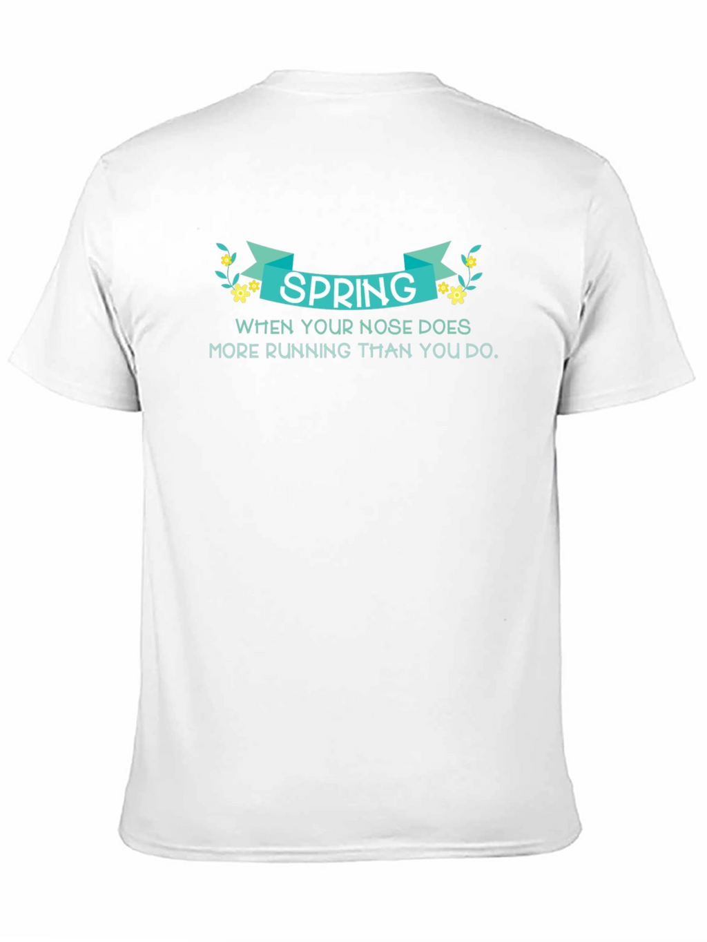 Humorous Spring Allergy T-Shirt