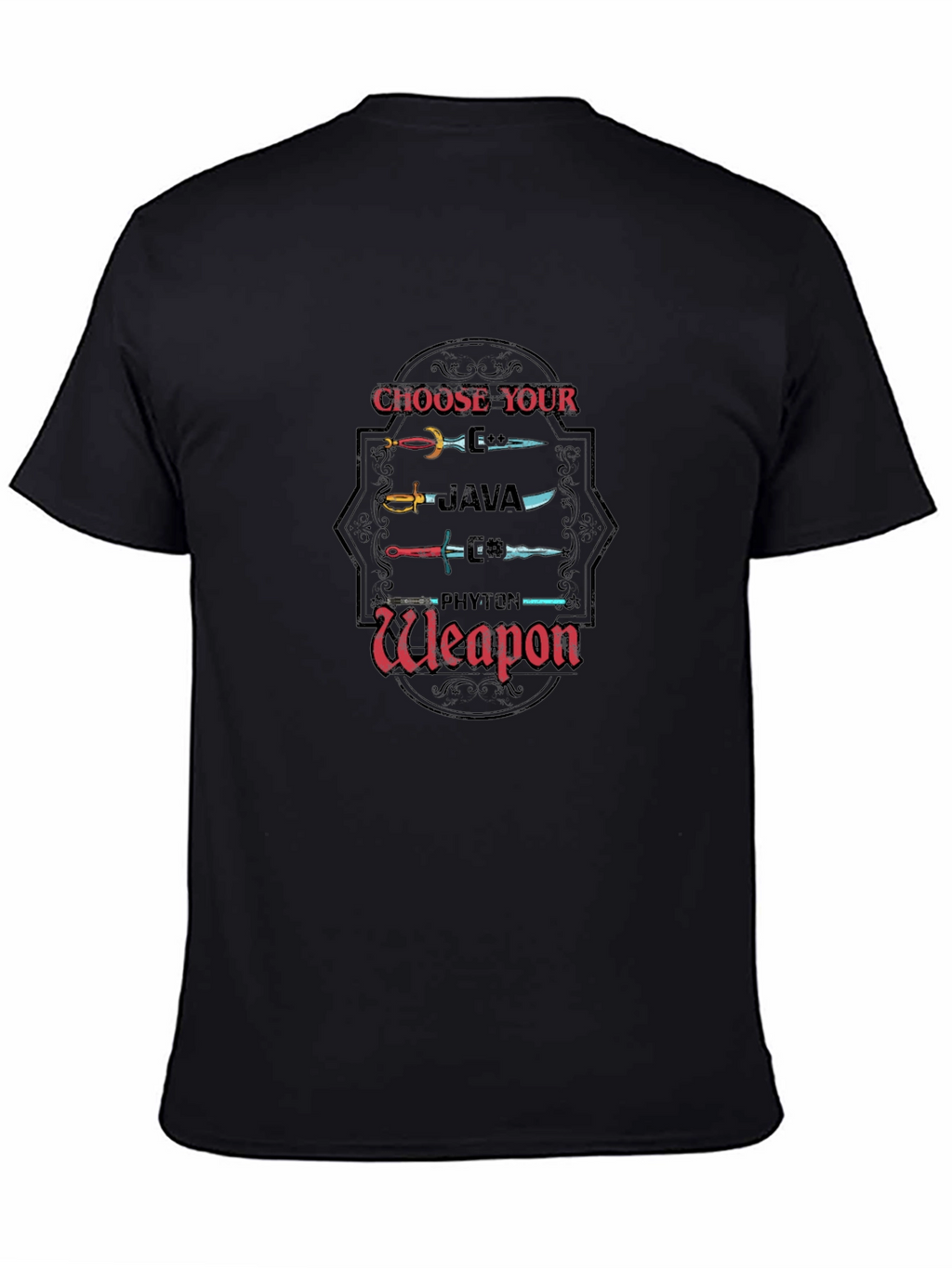 Choose Your Weapon Java Python Programmer T-Shirt