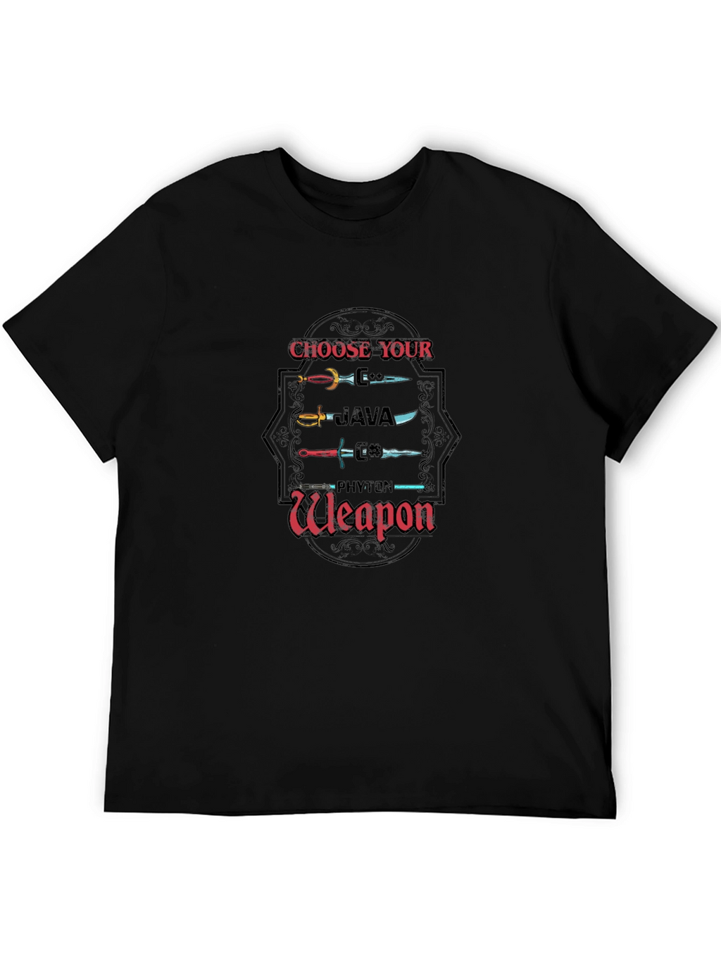 Choose Your Weapon Java Python Programmer T-Shirt