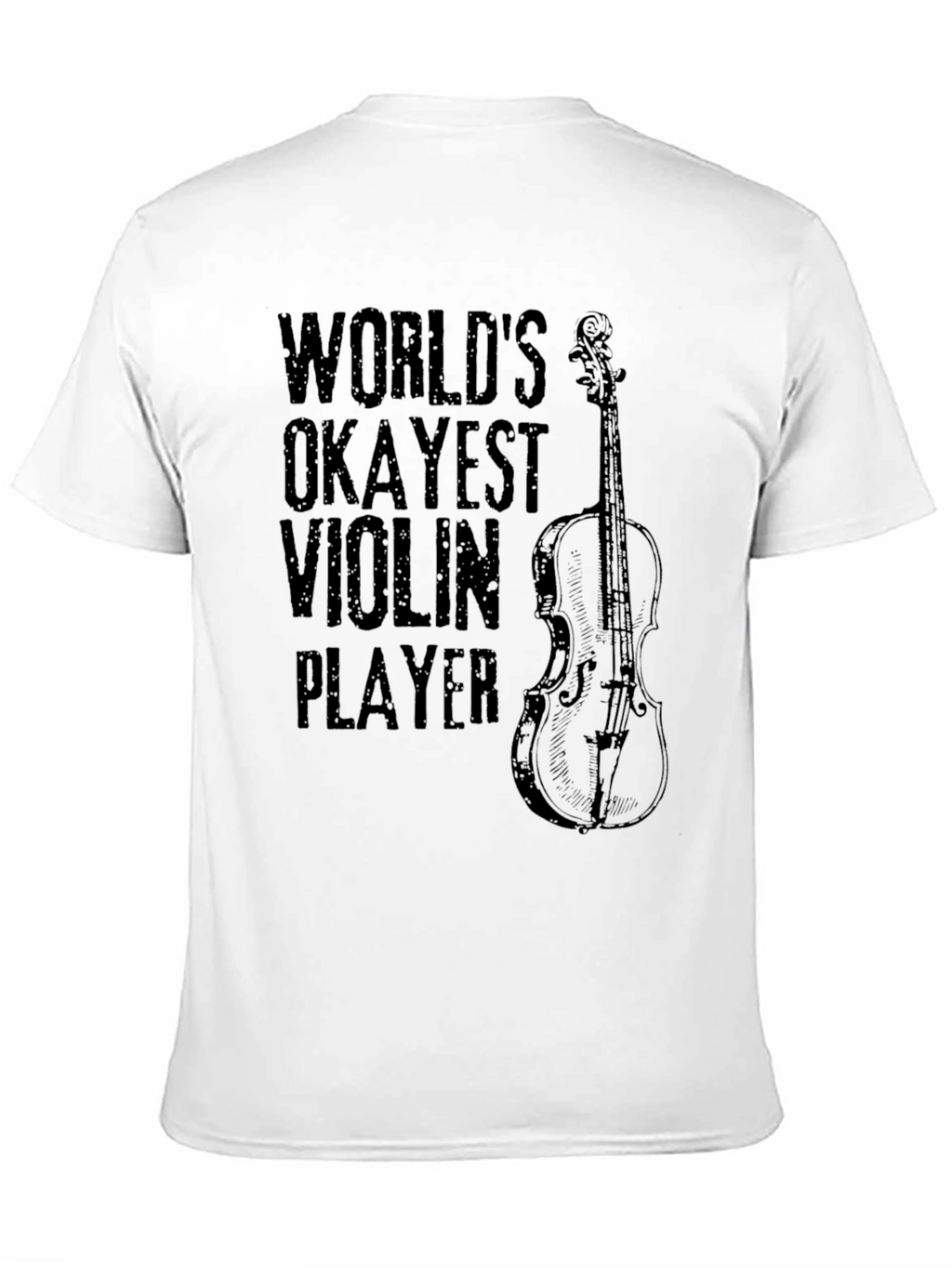 Worlds Okayest Violin Player Black Graphic Tee