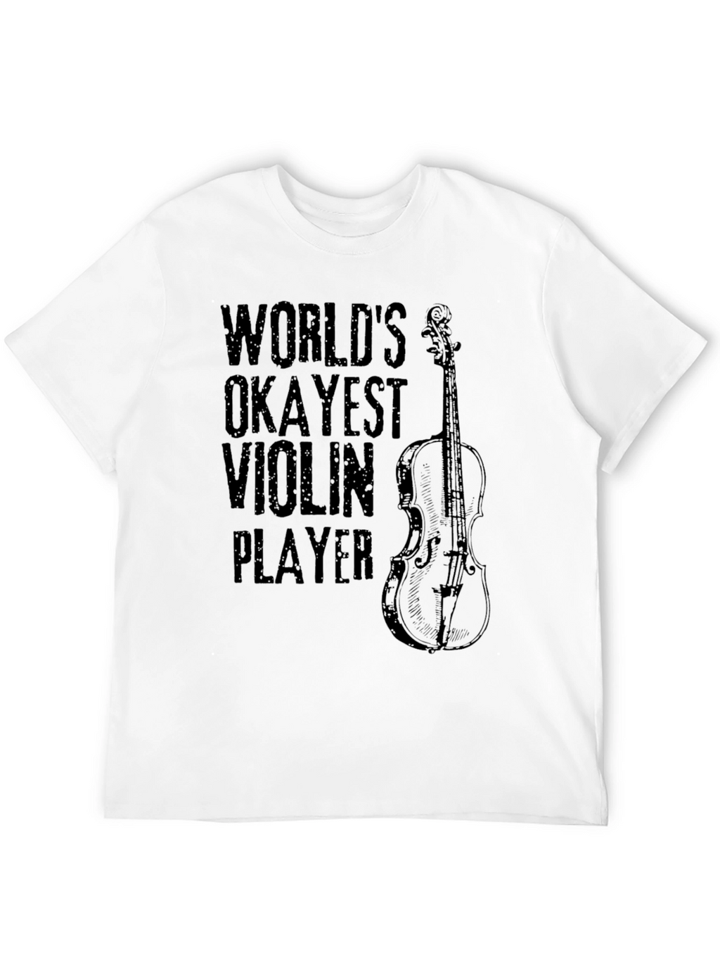 Worlds Okayest Violin Player Black Graphic Tee
