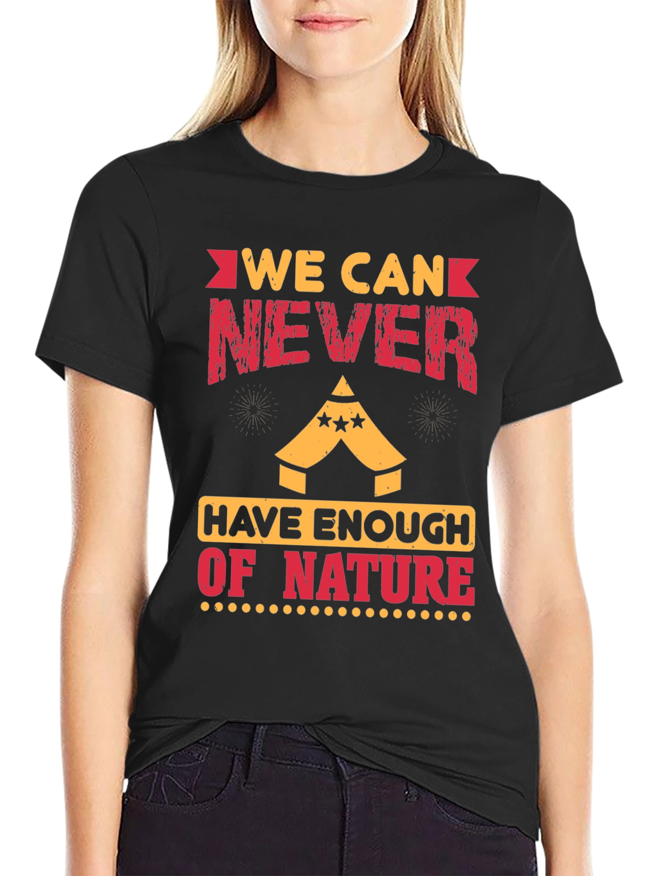 Nature Lover T-Shirt: We Can Never Have Enough of Nature