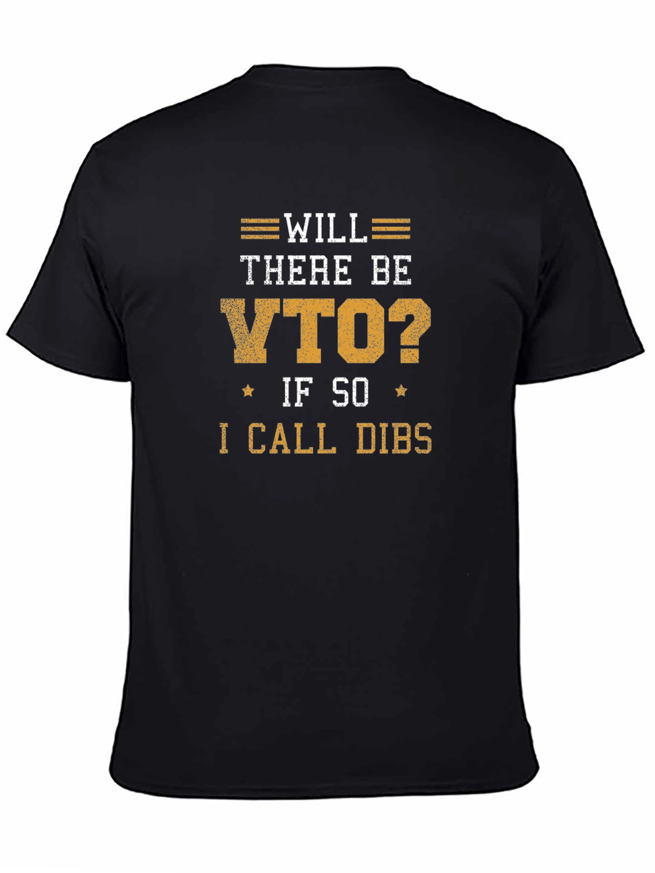 Will There Be VTO? T-Shirt - Funny Work Shirt