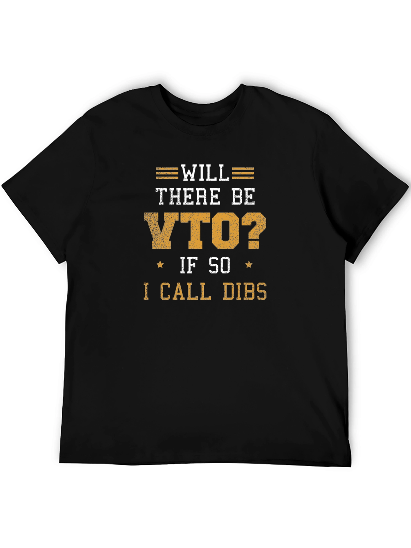 Will There Be VTO? T-Shirt - Funny Work Shirt