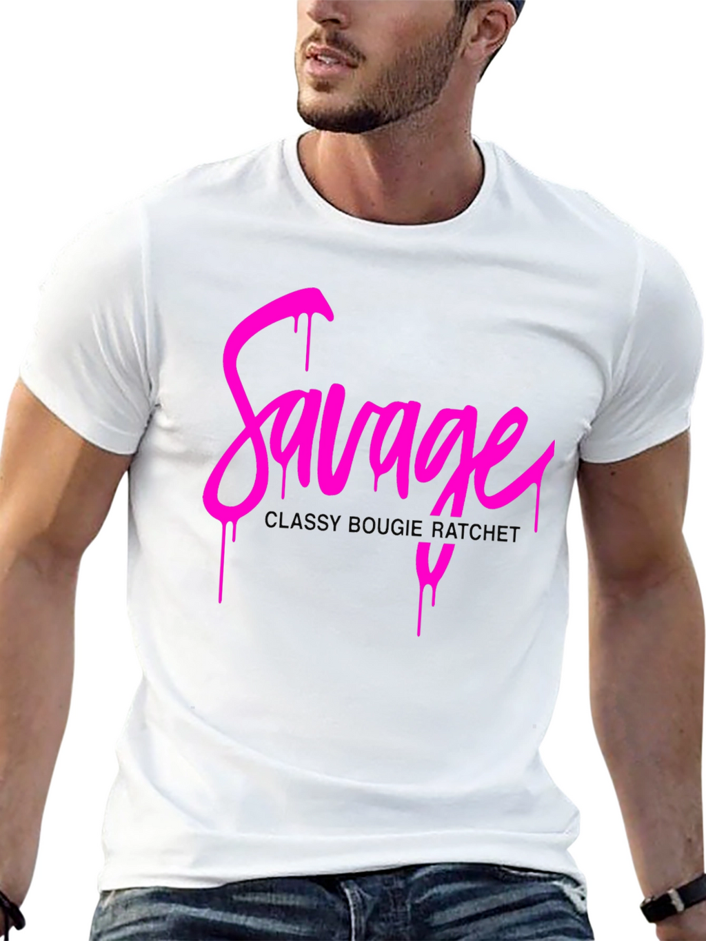 Savage Drip Tee - Classy Bougie Ratchet Graphic T-Shirt