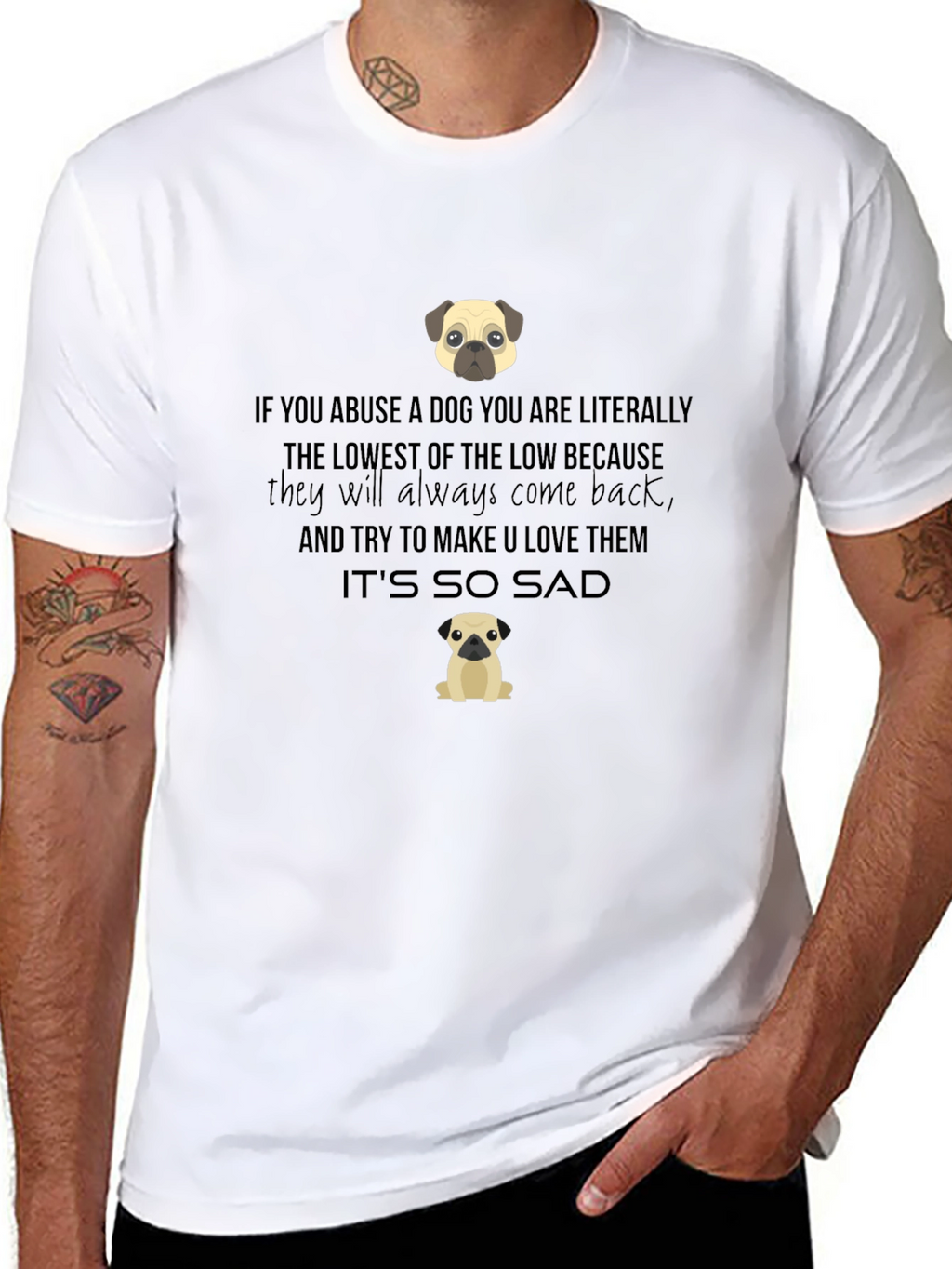 Dog Lover T-Shirt - Anti-Abuse Message