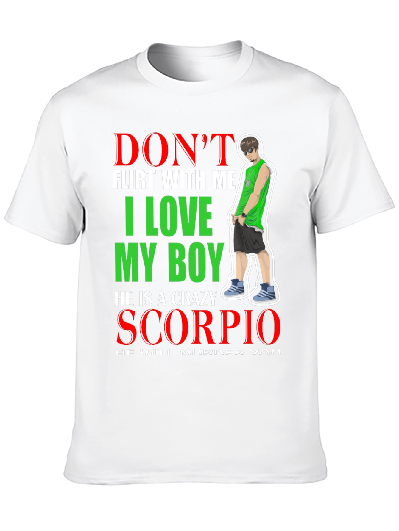 Dont Flirt With Me Scorpio T-Shirt