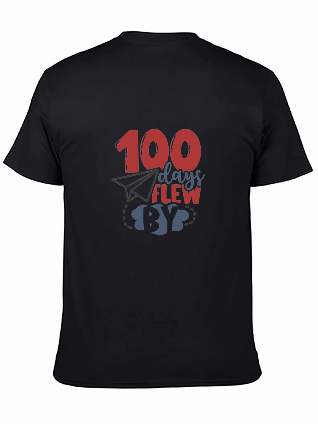 100 Days Flew By T-Shirt