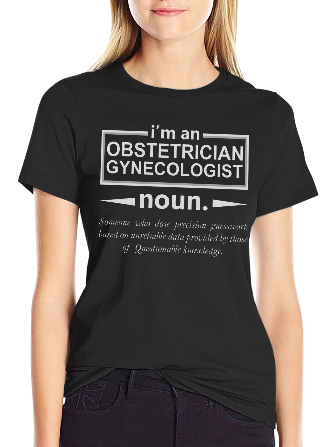 Obstetrician Gynecologist Definition T-Shirt