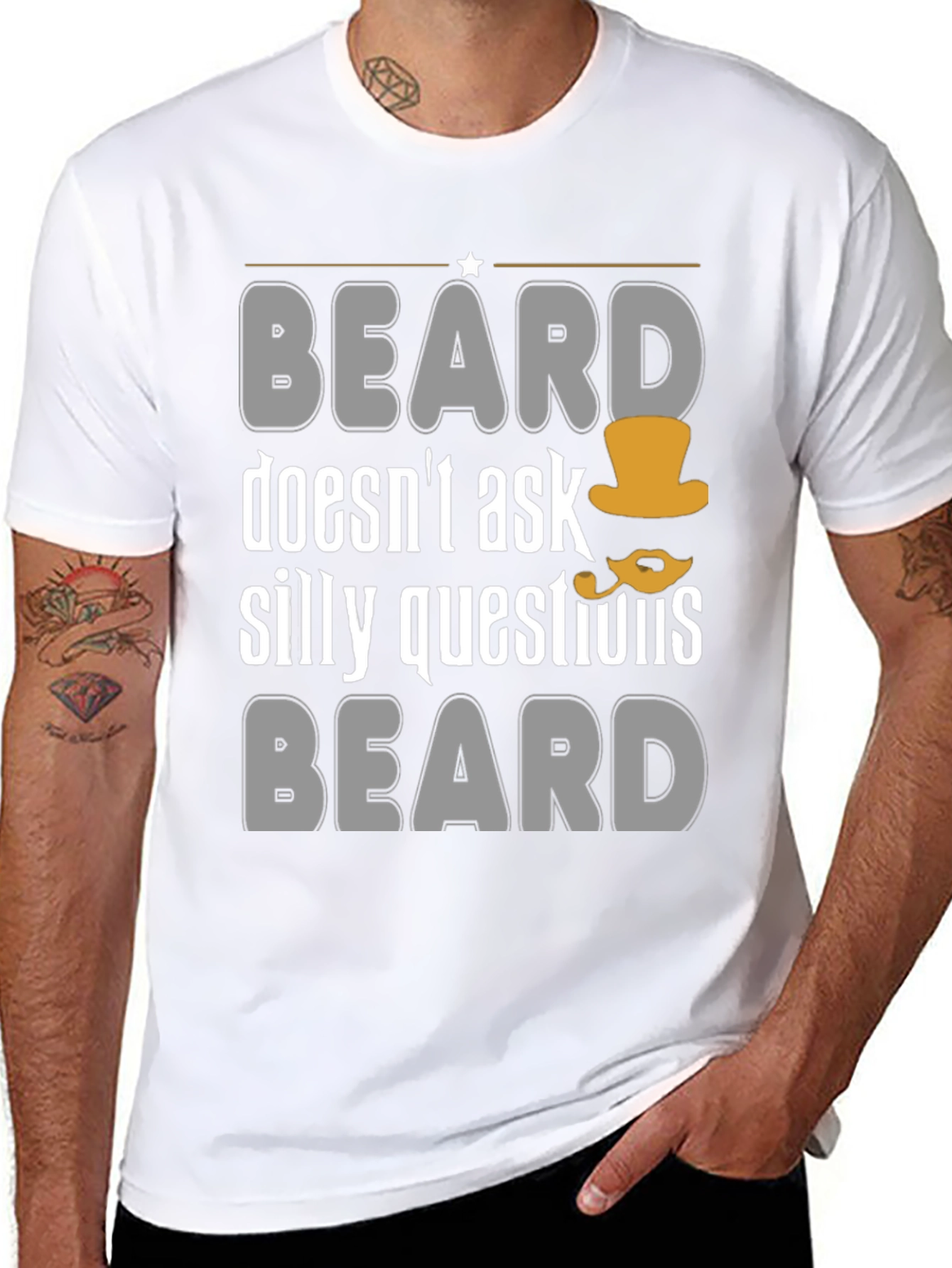 Funny Beard T-Shirt - Doesnt Ask Silly Questions