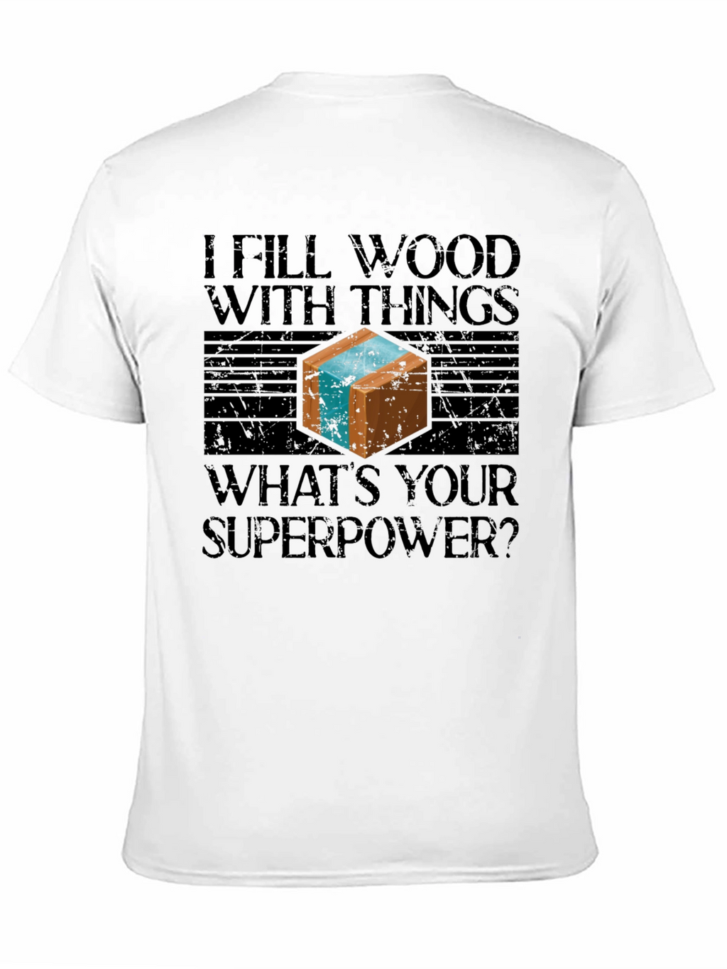 I Fill Wood With Things Mens Graphic T-Shirt