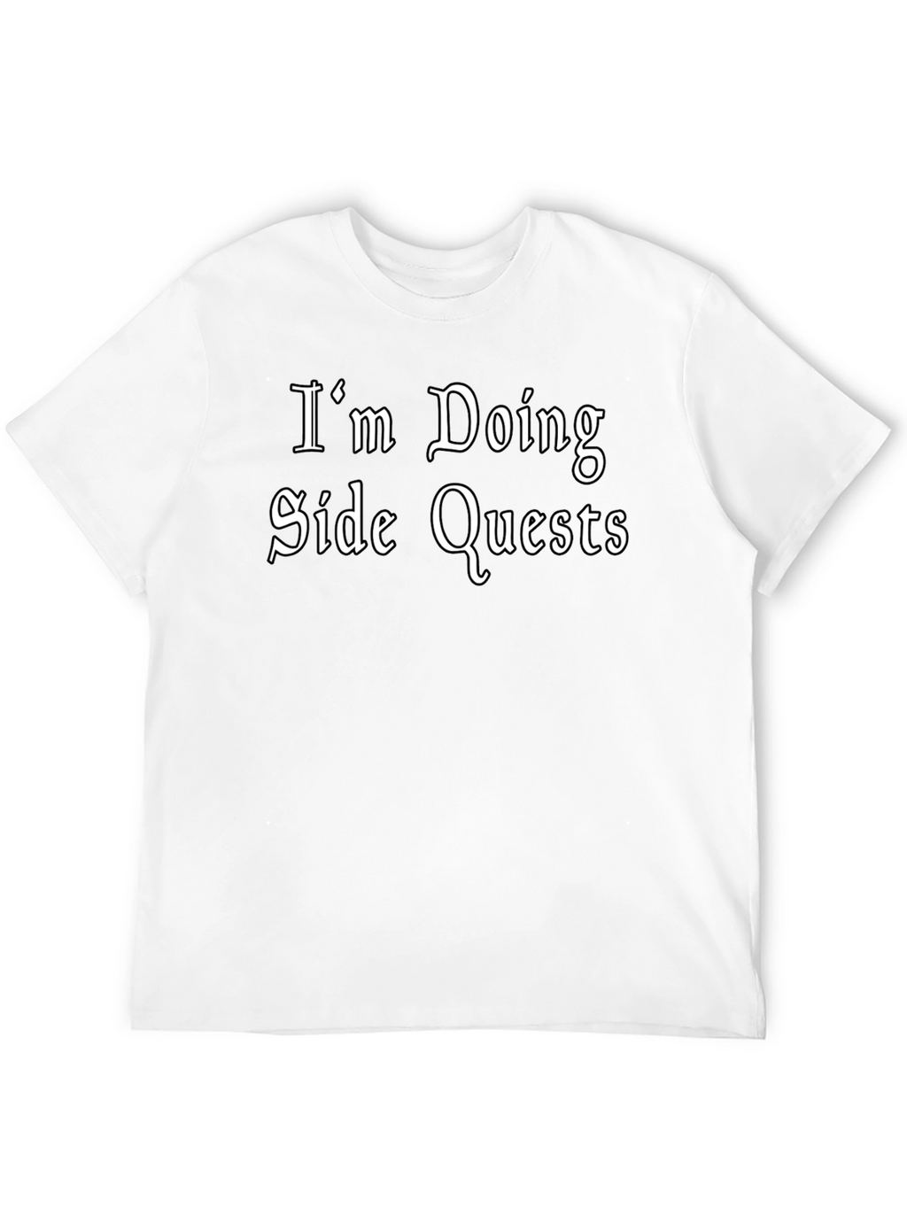 Im Doing Side Quests Black T-Shirt - Gamer Style